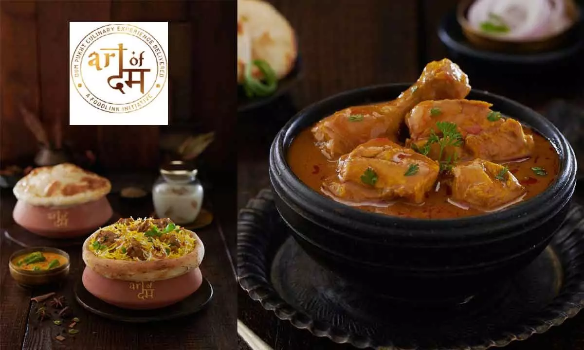 Art of Dum: Delectable dishes to mesmerise foodies in Hyd now Art of Dum: Delectable dishes to mesmerise foodies in Hyd now