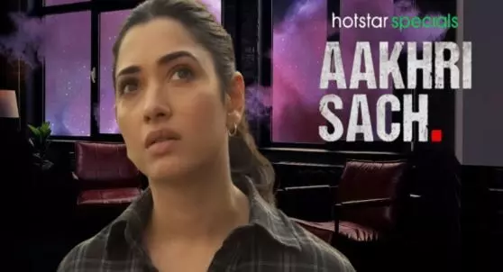 Has Tamannaah Bhatia Delivered a Standout Performance in the Intriguing Mystery of Aakhri Sach on Disney Hotstar? Has Tamannaah Bhatia Delivered a Standout Performance in the Intriguing Mystery of Aakhri Sach on Disney Hotstar?