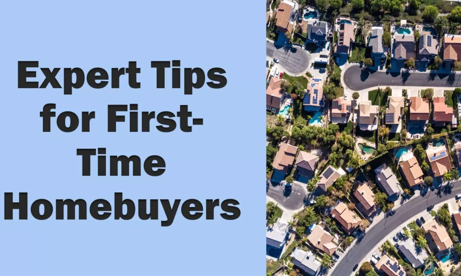 Expert Tips to Simplify the Homebuying Journey for First-Time Buyers