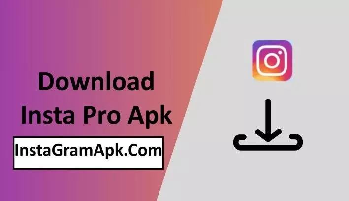 InstaPro Official Download APP New Version For Android 2024 InstaPro Official Download APP New Version For Android 2024