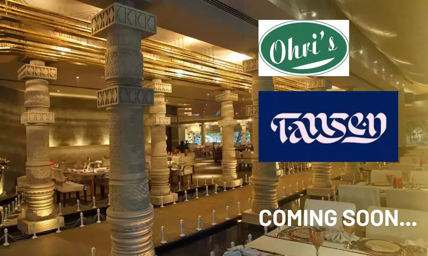 Ohri’s to unveil new restaurant ‘Tansen’ soon