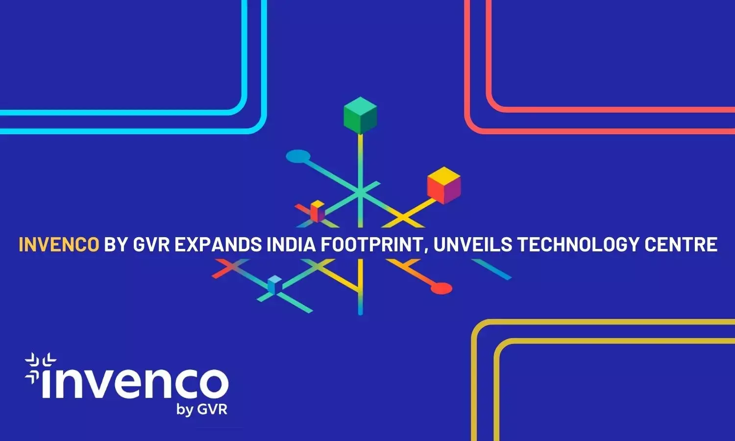 Invenco by GVR expands India footprint, unveils technology centre
