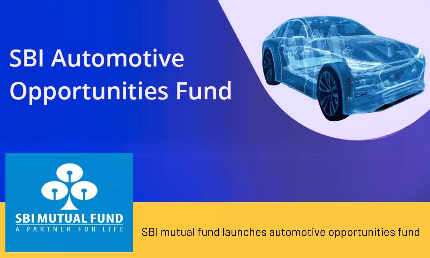 SBI mutual fund launches automotive opportunities fund: Key details