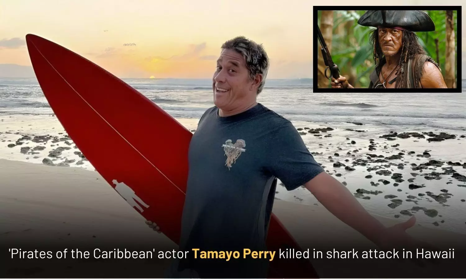 Pirates of the Caribbean actor Tamayo Perry killed in shark attack in Hawaii Pirates of the Caribbean actor Tamayo Perry killed in shark attack in Hawaii