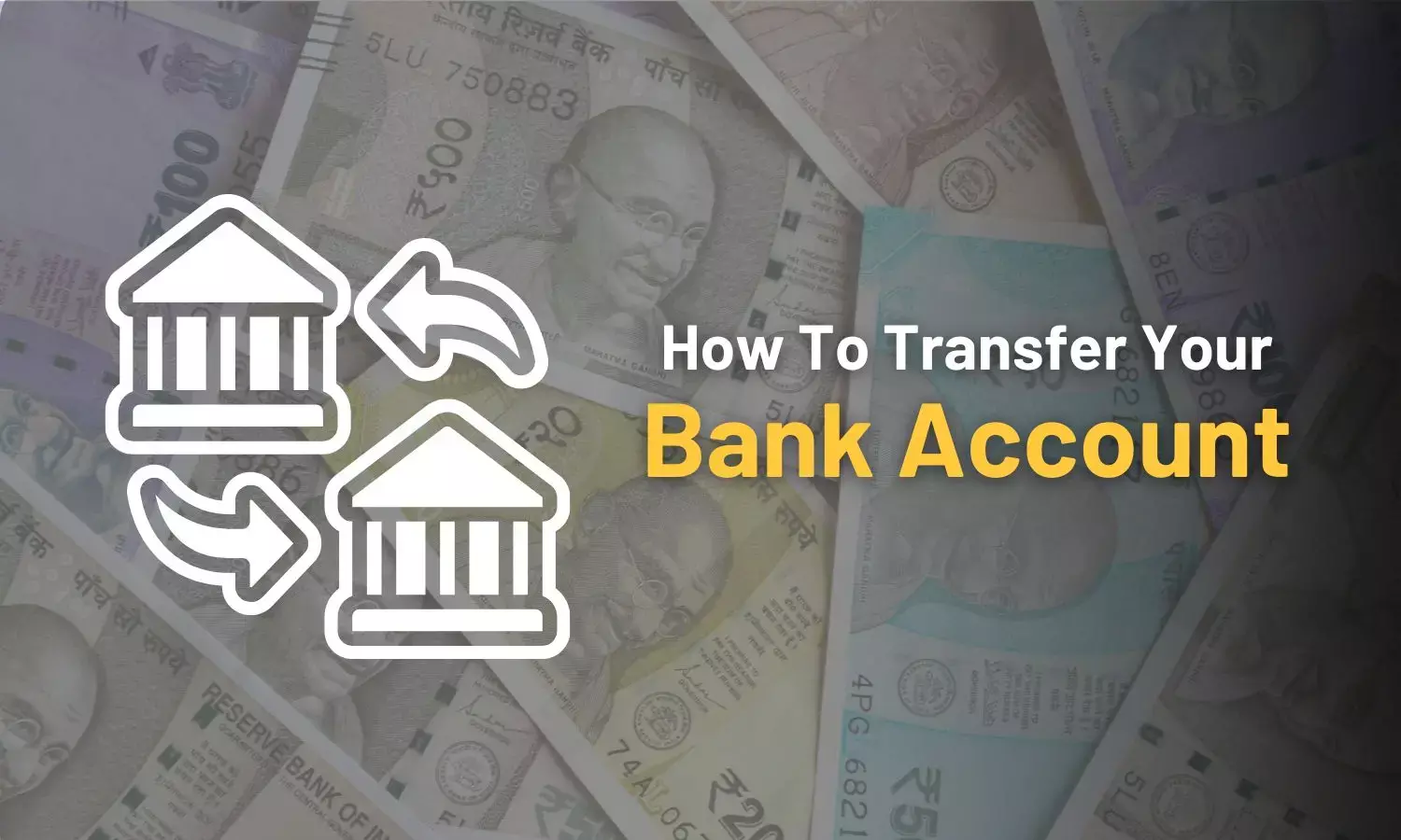 How to Transfer Bank Account from One Branch to Another
