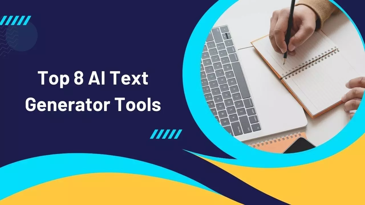 Writer’s block? Here are top 8 AI text generator tools to help you overcome a creative “impasse” Writer’s block? Here are top 8 AI text generator tools to help you overcome a creative “impasse”