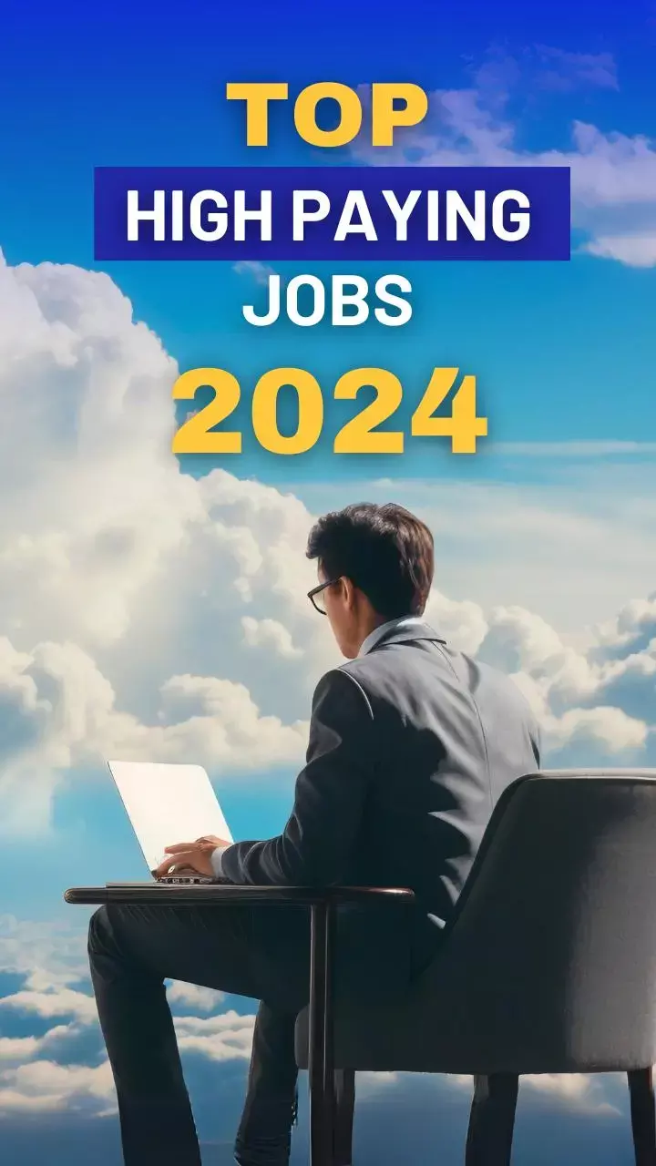 Climb the ladder of success: List of top-highest paying jobs in 2024