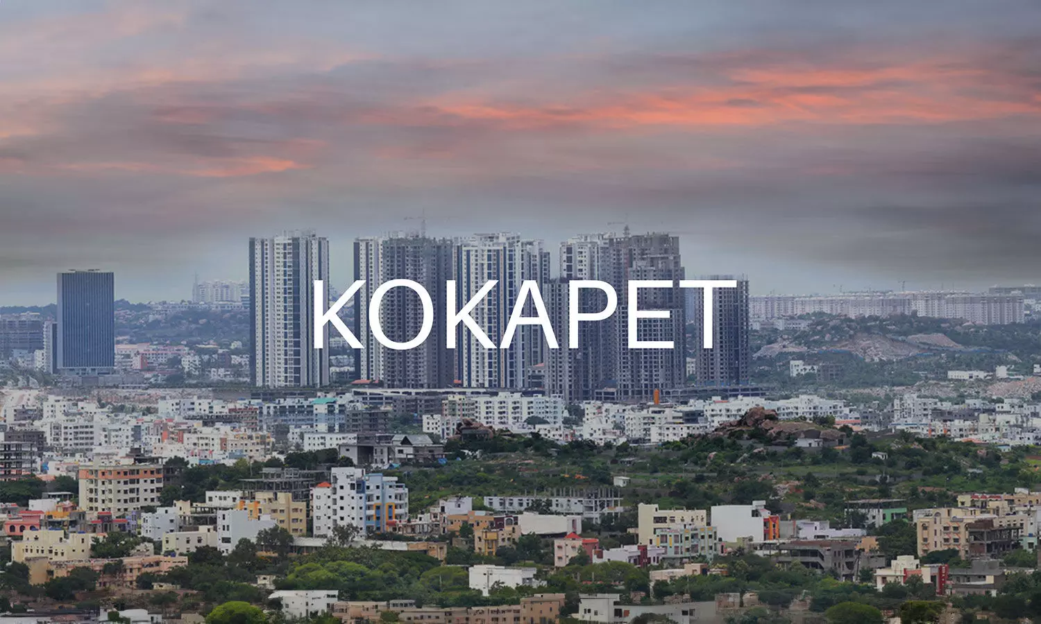 KOKAPET real estate KOKAPET real estate