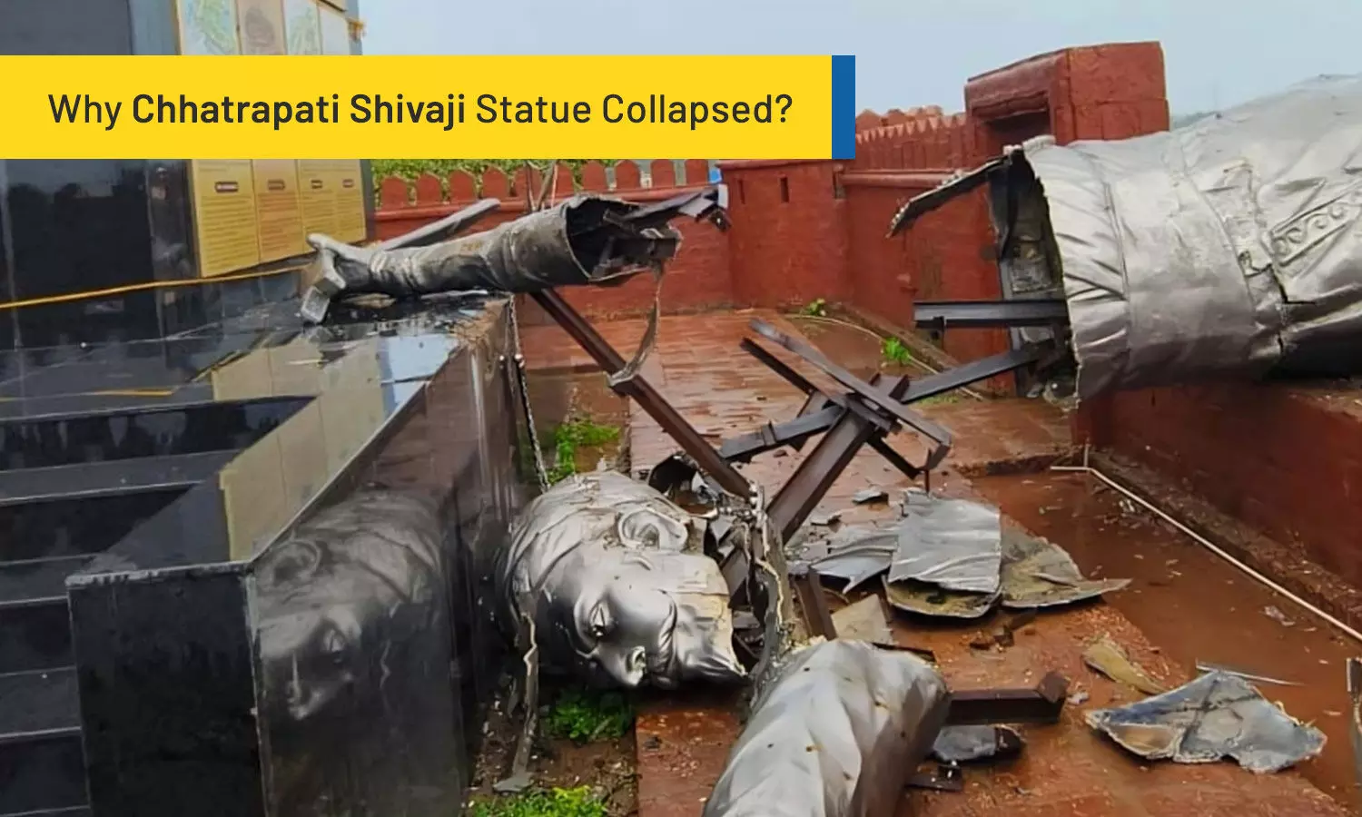 The Reason Behind the Collapse of the Chhatrapati Shivaji Statue The Reason Behind the Collapse of the Chhatrapati Shivaji Statue