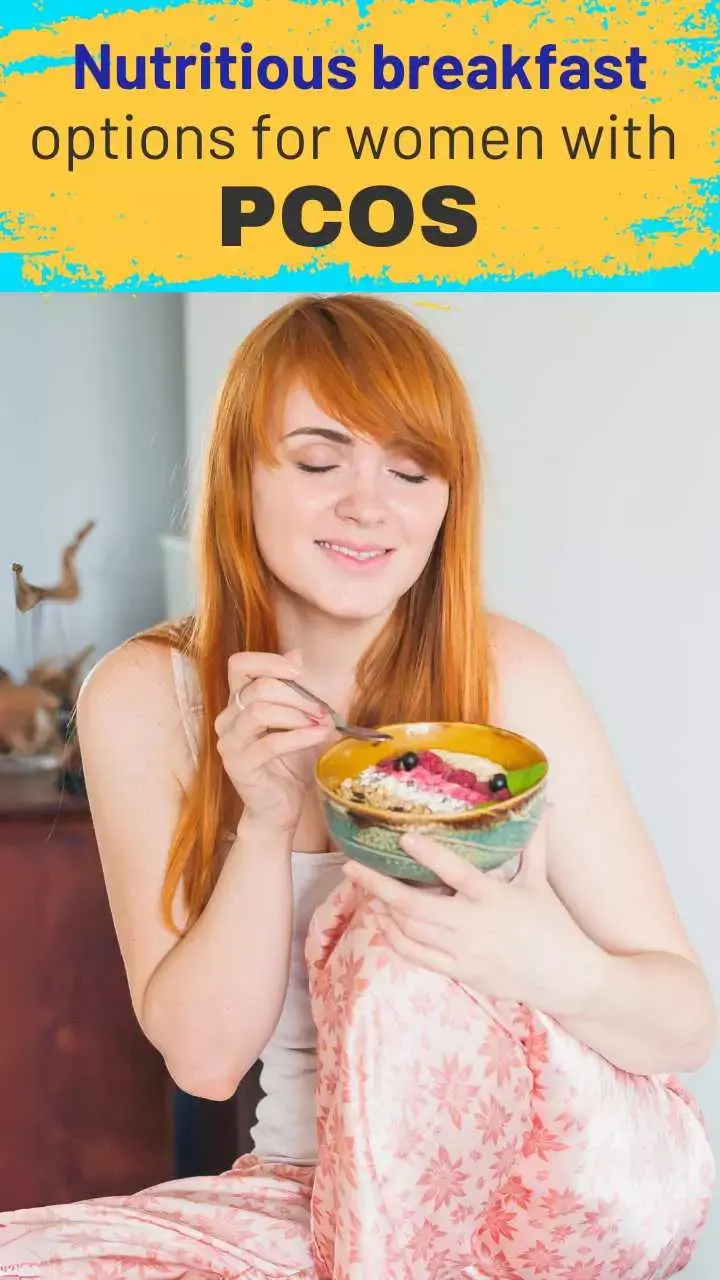 Nutritious breakfast options for women with PCOS