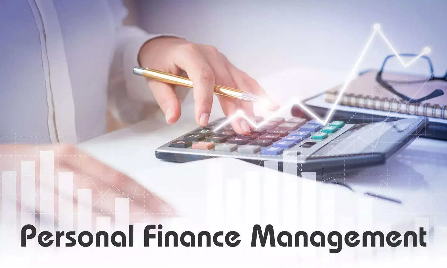 Effective Personal Finance Management Tips: 5 Key Strategies for Success