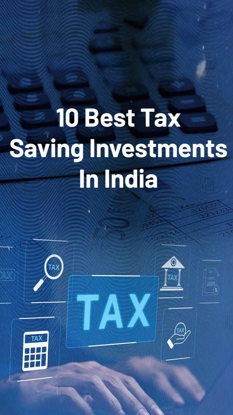 Top 10 Best Tax Saving Investments in India