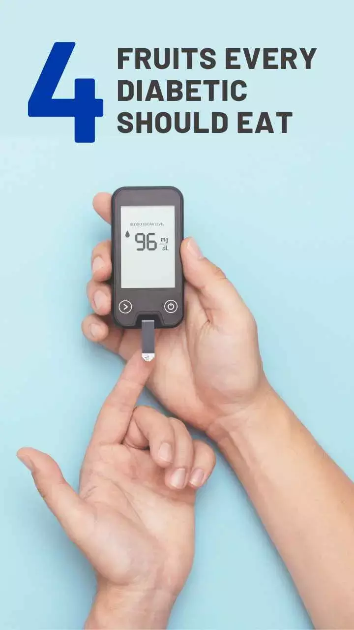 4 Fruits Every Diabetic Should Eat