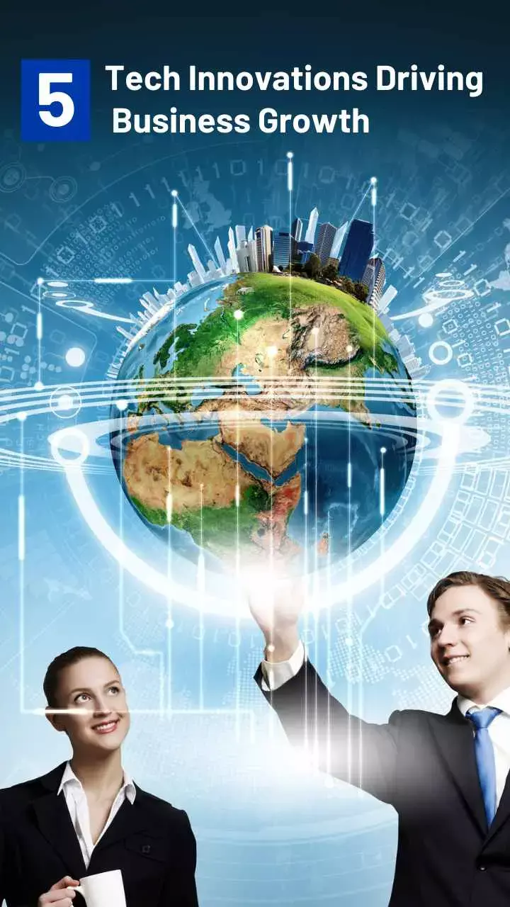 5 Tech Innovations Driving Business Growth