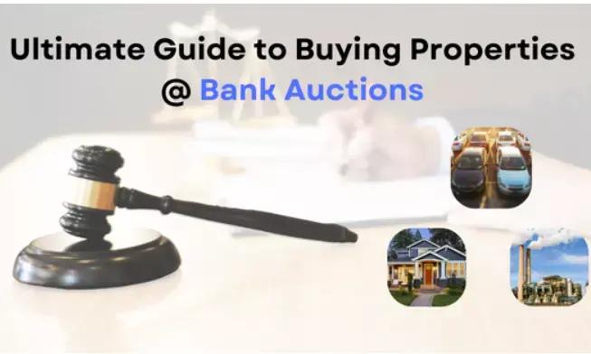 The Ultimate Guide to Buying Properties at Bank Auctions