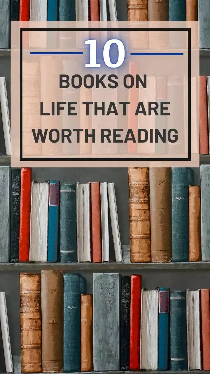 7 Books on Life That Are Worth Reading