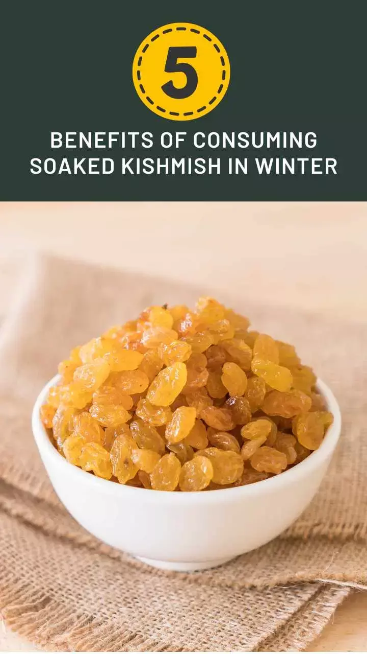 5 Benefits of Consuming Soaked Kishmish in Winter