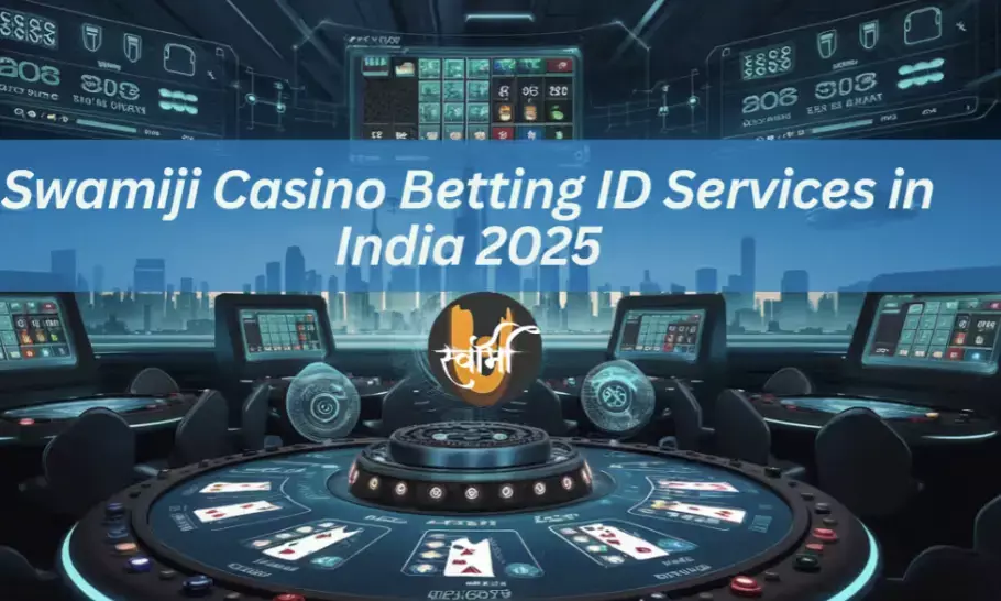 Swamiji Casino betting ID services in India: What they promise?