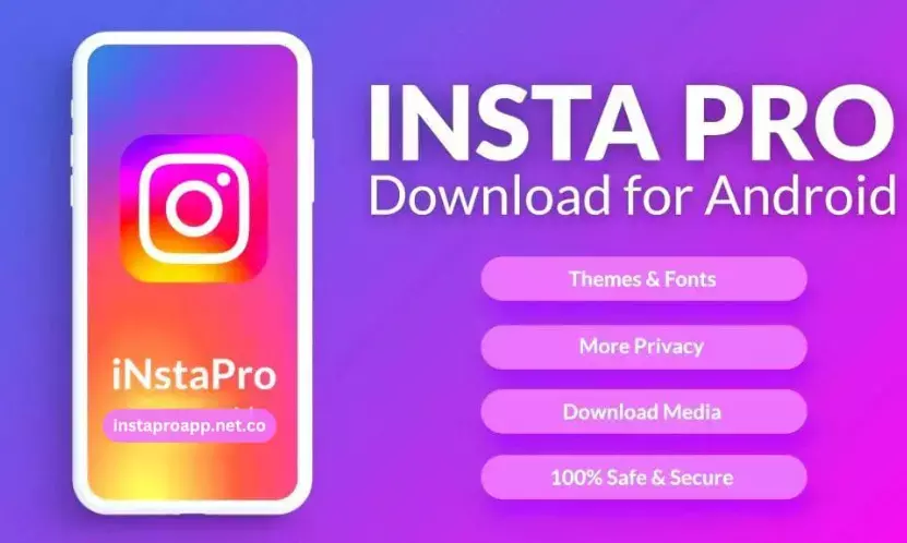 Insta Pro Download Apk Latest Version ( V12.21)