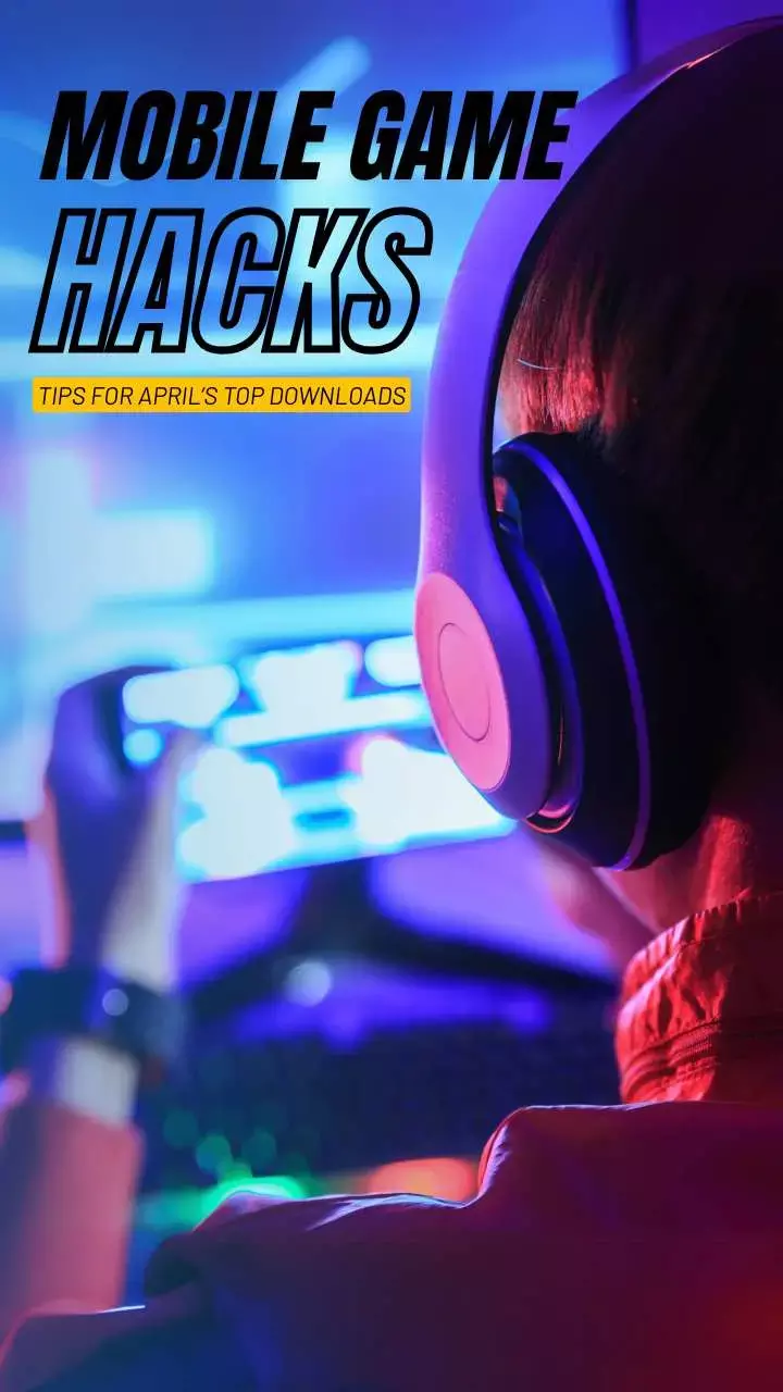 Mobile Game Hacks Tips for Aprils Top Downloads