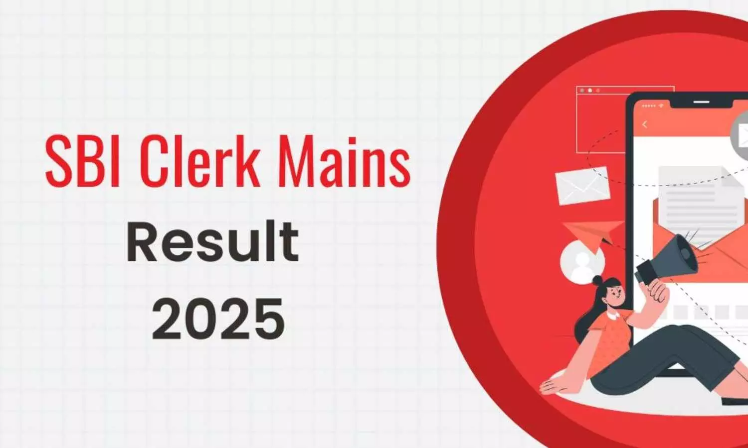 SBI Clerk Mains Result 2025 Declared: Step-by-Step Guide to Check at sbi.co.in SBI Clerk Mains Result 2025 Declared: Step-by-Step Guide to Check at sbi.co.in