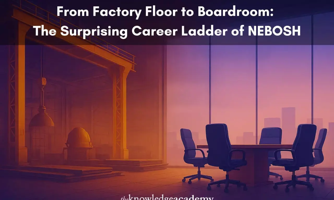 From Factory Floor to Boardroom: The Surprising Career Ladder of NEBOSH