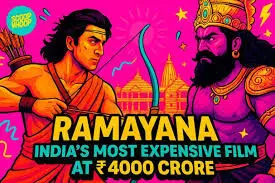 India’s Most Expensive Film ‘Ramayana’ to Cost ₹4000 Crore—More Than Avatar and Avengers India’s Most Expensive Film ‘Ramayana’ to Cost ₹4000 Crore—More Than Avatar and Avengers