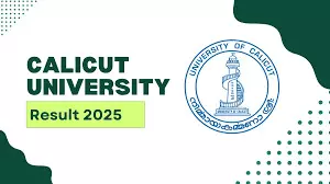 Calicut University Result 2025 Declared for 2nd & 4th Semesters — Check and Download at uoc.ac.in