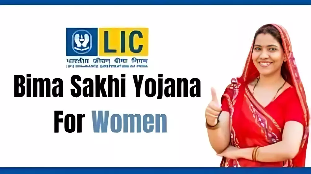 ₹7,000 Financial Support for Women Under LIC Bima Sakhi Yojana – Apply Now