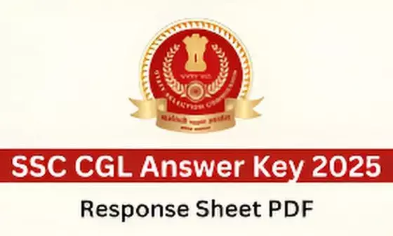SSC CGL Tier 1 Exam 2025: Answer Key and Response Sheet Released — Raise Objections Till October 19