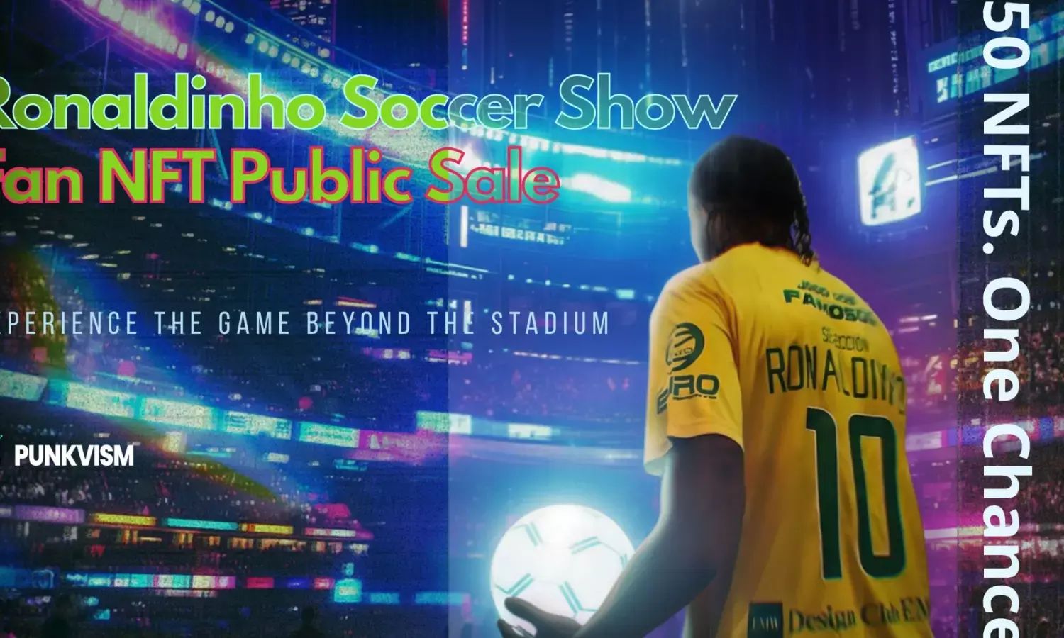 PunkyKongzs Punkvism Unveils Brazilian Football Legend Ronaldinho Soccer Show Fan NFT Public Sale