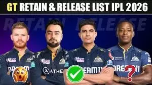 Gujarat Titans Make Major Changes Ahead of IPL 2026: Nine Players Expected to Be Released Gujarat Titans Make Major Changes Ahead of IPL 2026: Nine Players Expected to Be Released