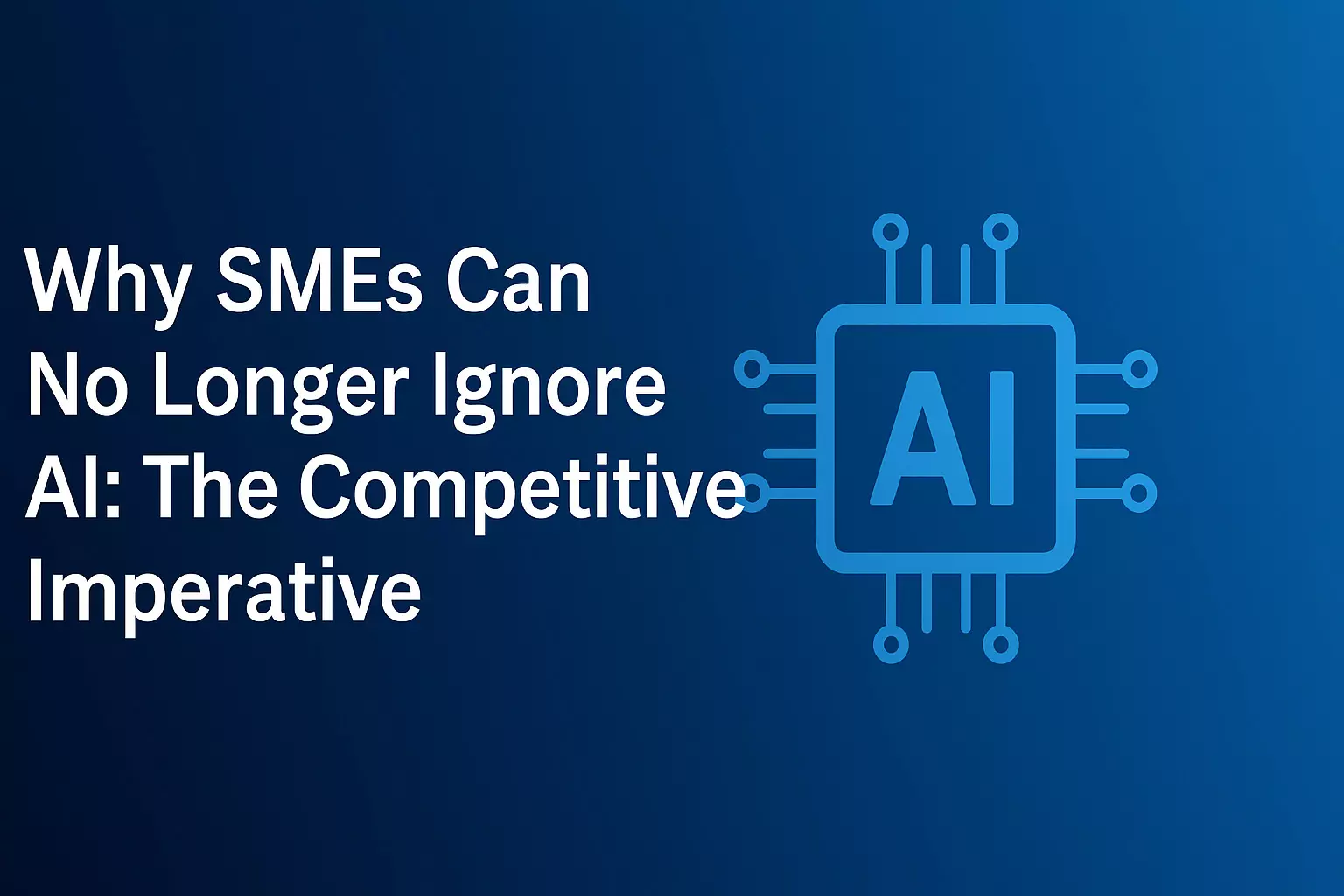 Why Philadelphia SMEs Can No Longer Ignore AI: The Competitive Imperative in 2025