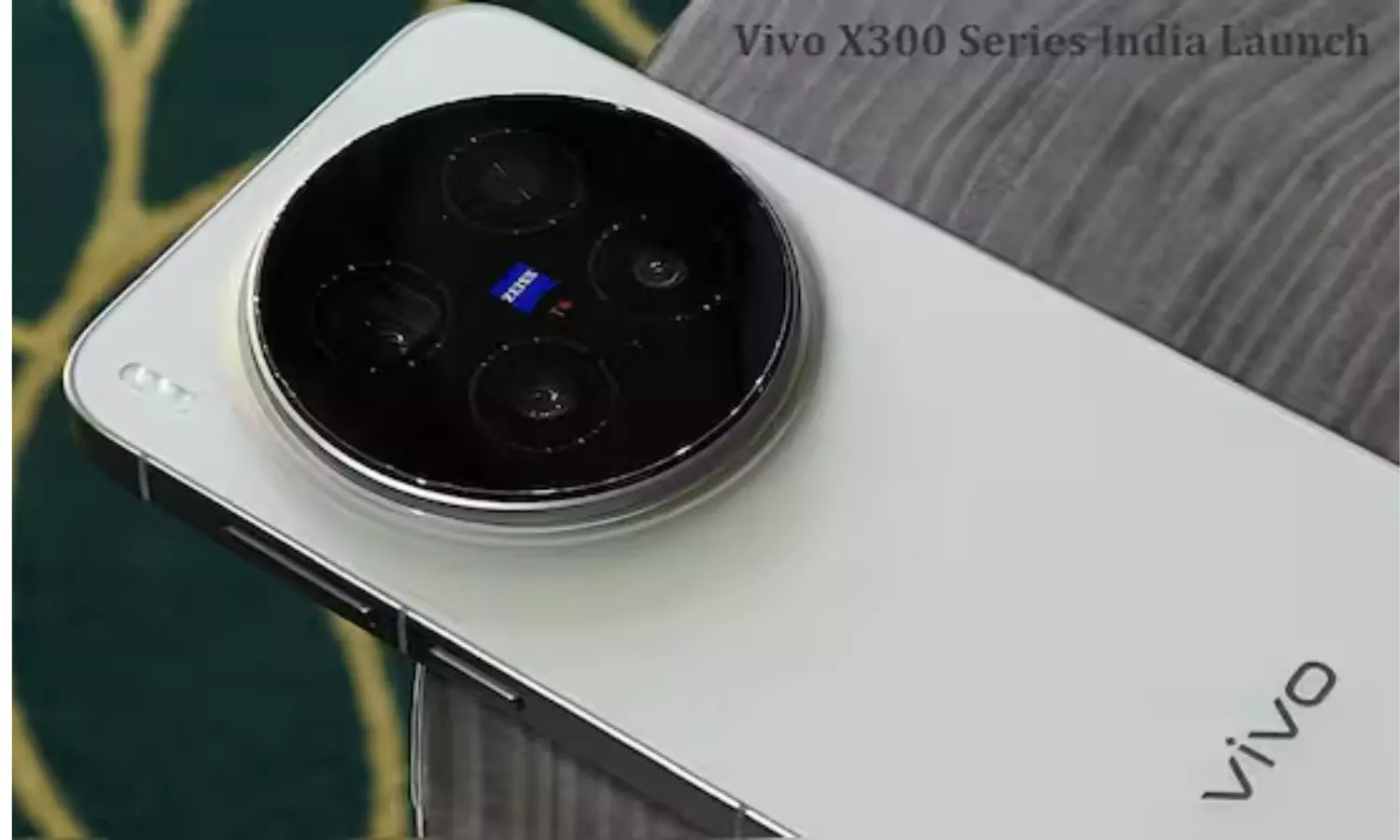 Vivo X300 Series Launched in India: Full Specs, Features, Price and First Impressions Vivo X300 Series Launched in India: Full Specs, Features, Price and First Impressions