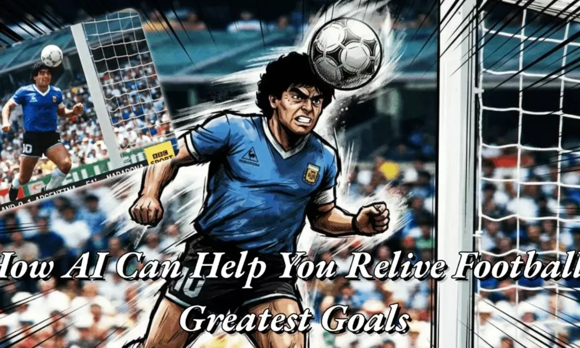 How AI Can Help You Relive Footballs Greatest Goals