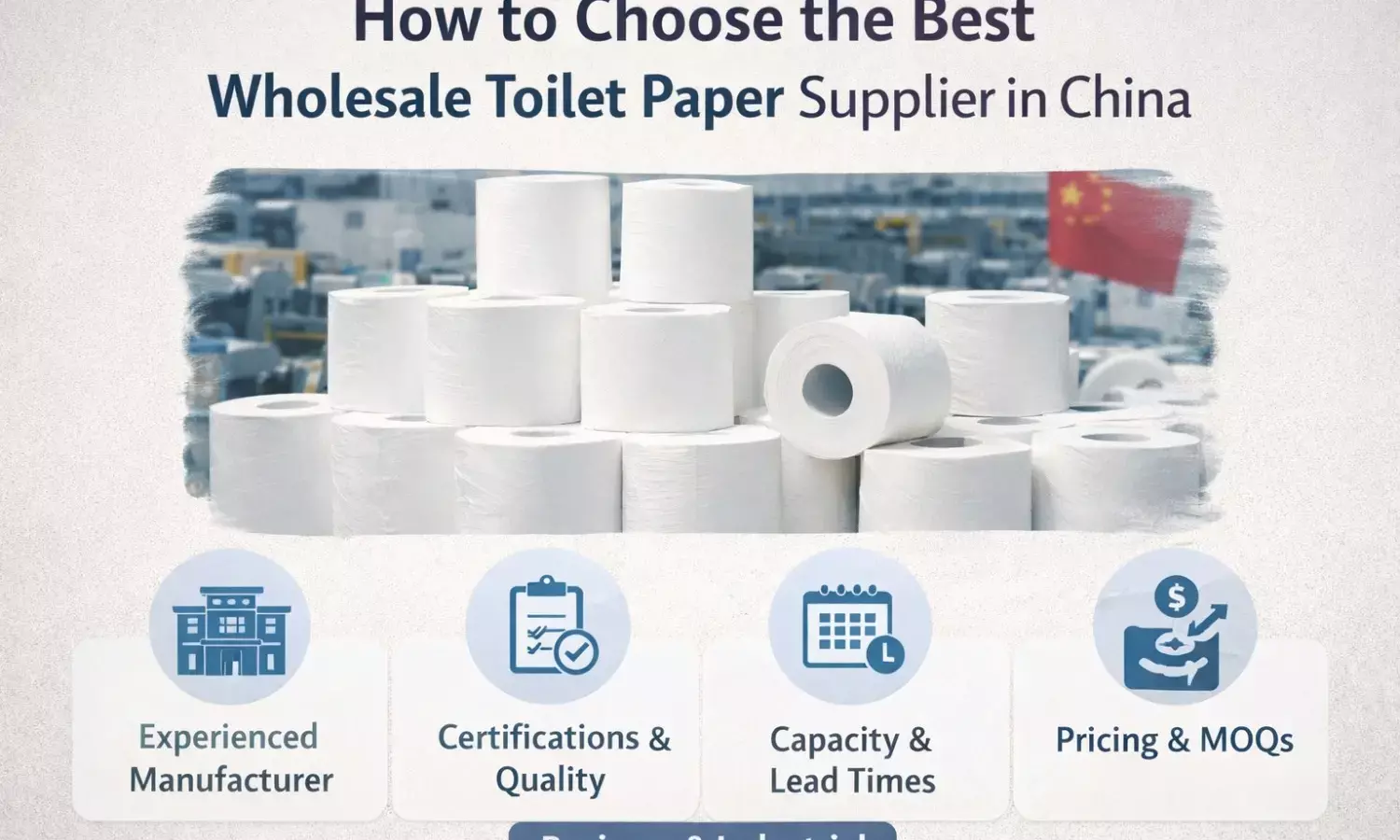 How to Choose a Reliable Wholesale Toilet Paper Supplier in China