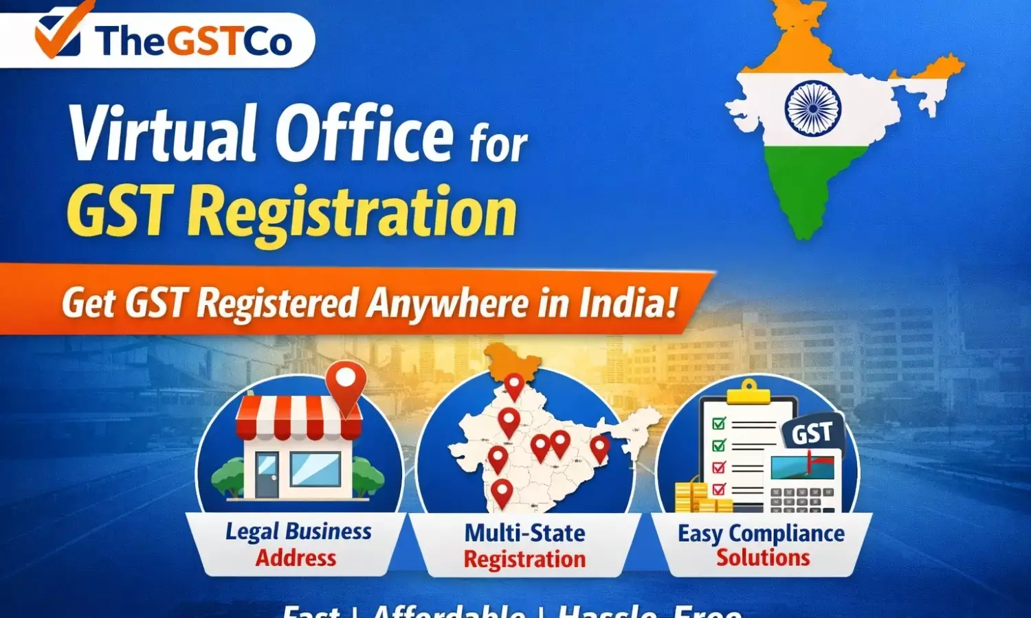 How TheGSTCo’s Virtual Office Solutions Simplify GST Registration for Indian Businesses