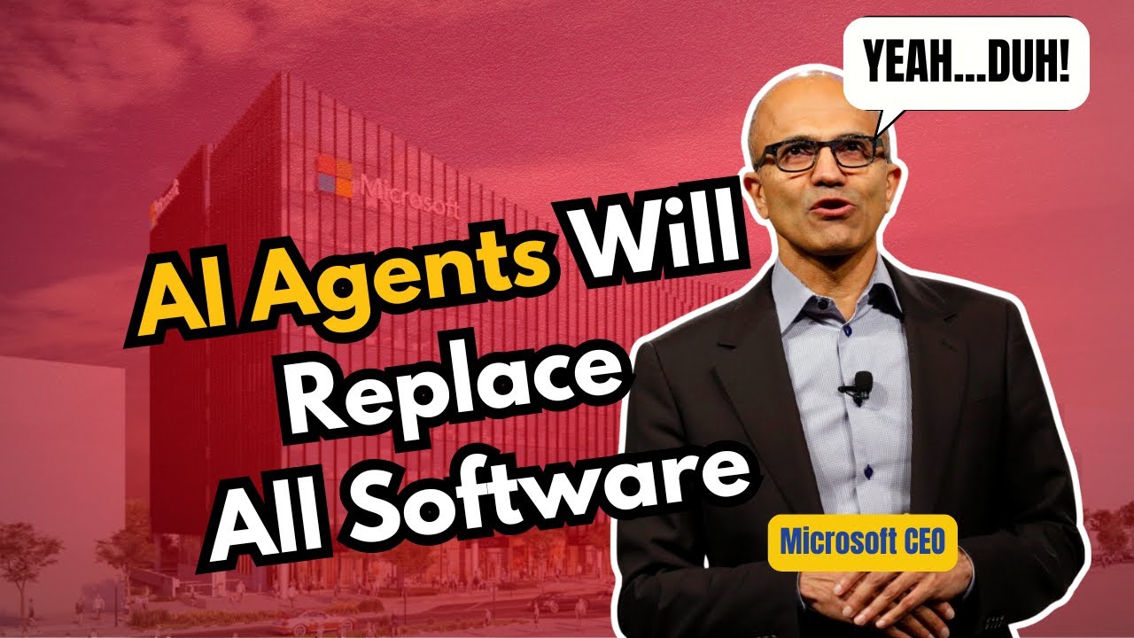 SHOCKING: Microsoft CEO Says Agents Will Replace ALL Software!